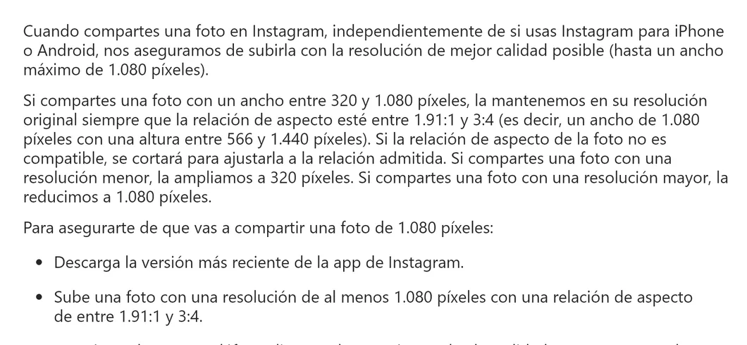 Texto del centro de ayuda de Instagram que explica que sube las fotos con un ancho máximo de 1080 píxeles y que mantiene la resolución si la relación de aspecto está entre 1.91:1 y 3:4, es decir, 1080 píxeles de ancho y entre 566 y 1440 de alto