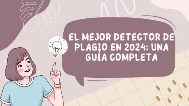 El mejor Detector de plagio en 2024